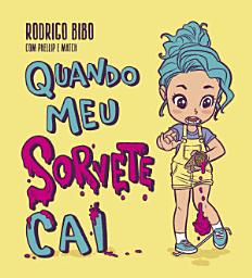 Icon image Quando meu sorvete cai