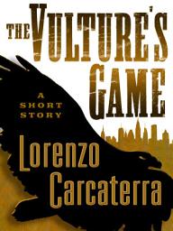 Icon image The Vulture's Game (Short Story)