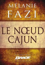 Icon image Le Noeud cajun