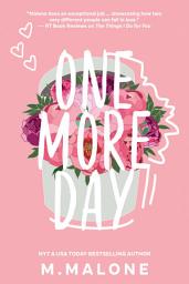 Icon image One More Day (A Single Dad Nanny Small Town Romance)