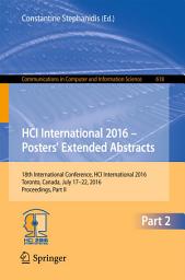 Icon image HCI International 2016 – Posters' Extended Abstracts: 18th International Conference, HCI International 2016 Toronto, Canada, July 17–22, 2016 Proceedings, Part II