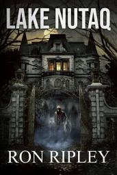 Icon image Lake Nutaq: Supernatural Horror with Scary Ghosts & Haunted Houses