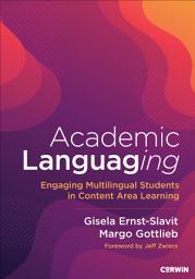 Icon image Academic Languaging: Engaging Multilingual Students in Content Area Learning