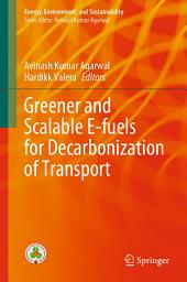 Icon image Greener and Scalable E-fuels for Decarbonization of Transport