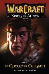 Icon image World of Warcraft: Krieg der Ahnen I: Roman zum Game