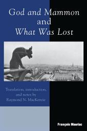 Icon image God and Mammon and What Was Lost