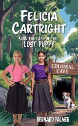 Icon image Felicia Cartright and the Case of the Lost Puppy
