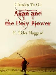 Icon image Allan and the Holy Flower: Restored Classics to Go Edition