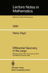Icon image Differential Geometry in the Large: Seminar Lectures New York University 1946 and Stanford University 1956