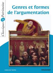 Icon image Genres et formes de l'argumentation - Classiques et Patrimoine