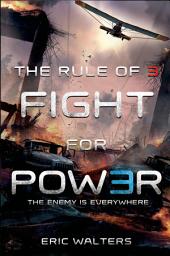 Icon image The Rule of Three: Fight for Power