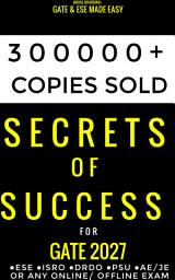 Icon image GATE, ESE 2027 EE, EC, IN: Secrets of Success: Authored by a Mercedes-Benz Engineer who cracked GATE 4 Times