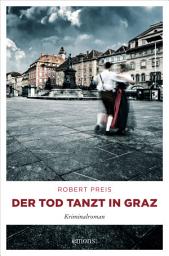 Icon image Der Tod tanzt in Graz: Kriminalroman