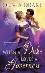 Icon image When a Duke Loves a Governess