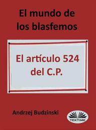 Icon image El mundo de los blasfemos