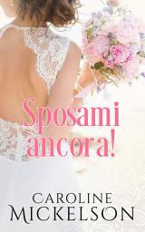 Icon image Sposami, ancora!