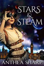 Icon image Stars and Steam: Five Victorian Spacepunk Stories