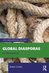 Icon image Global Diasporas: An Introduction, Edition 3