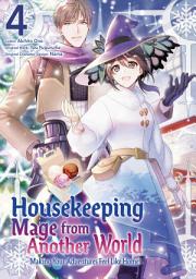 Icon image Housekeeping Mage from Another World: Making Your Adventures Feel Like Home! (Manga)