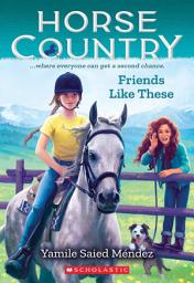 Icon image Friends Like These (Horse Country #2)