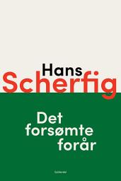 Icon image Det forsømte forår