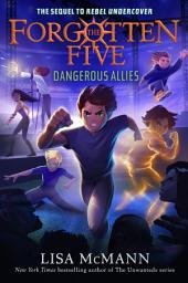 Icon image Dangerous Allies (The Forgotten Five, Book 4)