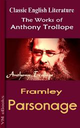 Icon image Framley Parsonage: Trollope's Works