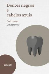 Icon image Dentes negros e cabelos azuis