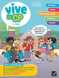 Icon image Vive le CP - 6 / 7 ans: Cahier de révision et d'entraînement toutes matières
