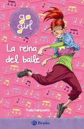 Icon image go girl - La reina del baile