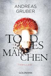 Icon image Todesmärchen: Thriller