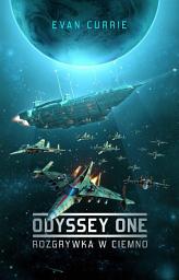 Icon image Odyssey One. Tom 1. Rozgrywka w ciemno