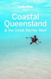 Icon image Lonely Planet Coastal Queensland & the Great Barrier Reef
