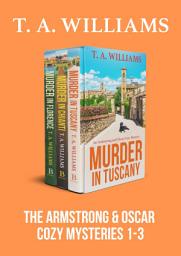Icon image The Armstrong & Oscar Cozy Mysteries 1-3