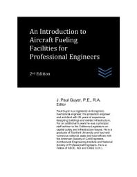 Icon image An Introduction to Aircraft Fueling Facilities for Professional Engineers