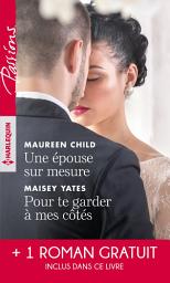Icon image Une épouse sur mesure - Pour te garder à mes côtés - Un parfum d'interdit