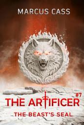 Icon image The Beast's Seal (The Artificer Book 7): A Portal Progression Fantasy Series