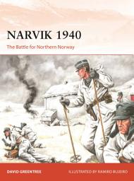 Icon image Narvik 1940: The Battle for Northern Norway