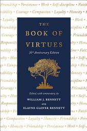 Icon image The Book of Virtues: 30th Anniversary Edition