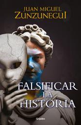 Icon image Falsificar la historia
