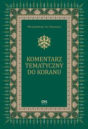Icon image Polish : Komentarz tematyczny do Koranu (A Thematic Commentary on the Quran)