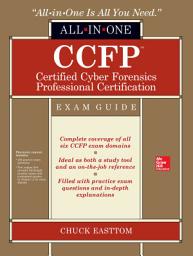 Icon image CCFP Certified Cyber Forensics Professional All-in-One Exam Guide