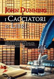Icon image I Cacciatori di Libri: C’era sangue sulla parete, impronte di piccole mani scarlatte, impronte di piccole dita sul nastro, macchie rosse ovunque.