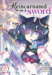 Icon image Reincarnated as a Sword (Manga)