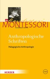 Icon image Anthropologische Schriften II: Pädagogische Anthropologie