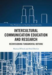 Icon image Intercultural Communication Education and Research: Reenvisioning Fundamental Notions