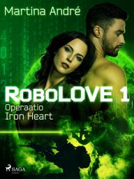 Icon image RoboLOVE #1 - Operaatio Iron Heart: Nide 1