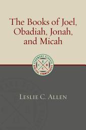 Icon image The Books of Joel, Obadiah, Jonah, and Micah