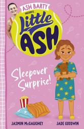 Icon image Little Ash Sleepover Surprise! the brand new book of 2024 in the younger reader series from Australian tennis champion ASH BARTY