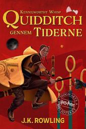 Icon image Quidditch gennem tiderne: Harry Potter Hogwarts Biblioteket
